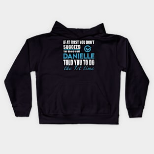 Danielle - The Time Danielle Kids Hoodie